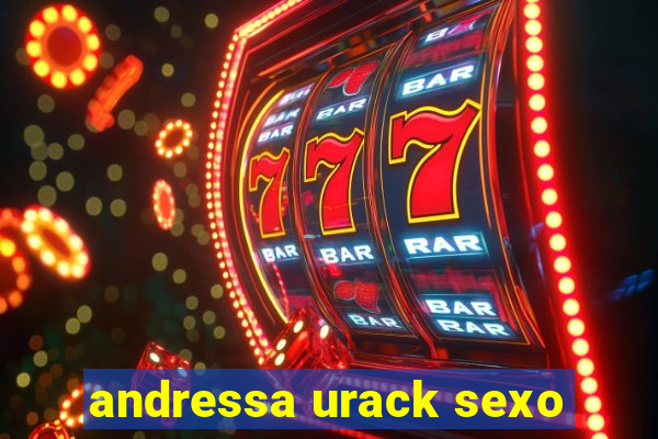 andressa urack sexo